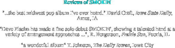 Reviews of SMOKIN